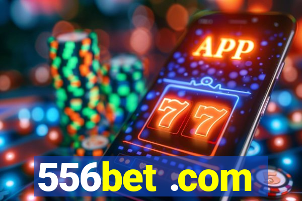 556bet .com